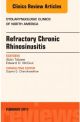 Refractory Chronic Rhinosinusitis, An