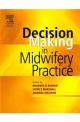 DECISION MAKING MIDWIFERY PRACTICE