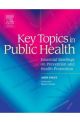 KEY TOPICS IN PUBLIC HEALTH