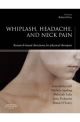 WHIPLASH HEADACHE AND NECK PAIN