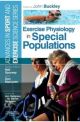EXERCISE PHYSIOLOGY SPECIAL POPULATIONS