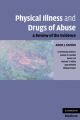 Physical Illness and Drugs of Abuse
