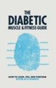 Diabetic Muscle and Fitness Guide