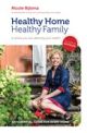 Healthy Home Healthy Family 3/e
