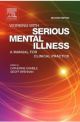 WORKING WITH SERIOUS MENTAL ILLNESS 2E