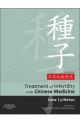 Treatment Infertility Chinese Med 2E