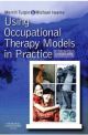 Using Occupational Therapy Models in