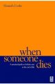WHEN SOMEONE DIES