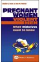 PREGNANT WOMEN, VIOLENT MEN