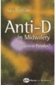 ANTI-D IN MIDWIFERY:PANACEA OR