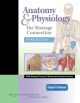 Anatomy & Physiology (LWW Massage Therapy and Bodywork Educational Series)