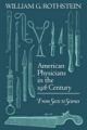 American Physicians in the Nineteenth Century: