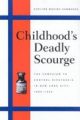 Childhood's Deadly Scourge: