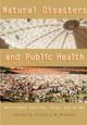 Natural Disasters and Public Health: