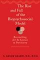Rise and Fall of the Biopsychosocial Model: