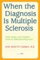 When the Diagnosis Is Multiple Sclerosis: