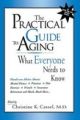The Practical Guide to Aging