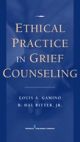 Ethical Practice in Grief Counseling H/C