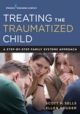 Treating the Traumatized Child