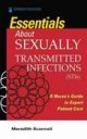 Essentials About Sexually Transmitted Infections (STIs): A Nurse's Guide