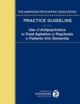 The American Psychiatric Association Practice Guideline on the Use of An
