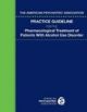 The American Psychiatric Association Practice Guideline for the Pharmaco