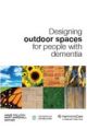 Designing Outdoor Spaces for People with Dementia