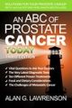 An ABC of Prostate Cancer Today 3/e