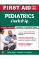 FIRST AID FOR THE PEDIATRICS CLERKSHIP