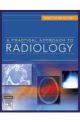 A PRACTICAL APPROACH TO RADIOLOGY