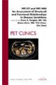 ROLE OF PET/CT PET/MRI FOR ASS OF STRUCT