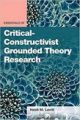 Essentials of Critical-Constructivist Grounded Theory Methods