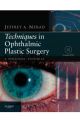 TECHNIQUES IN OPHTHALMIC PLASTIC SURGERY