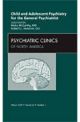 Child and Adolescent Psychiatry for the