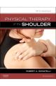 PHYSICAL THERAPY OF THE SHOULDER 5E