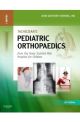 Tachdjian's Paediatric Orthopaedics 5e