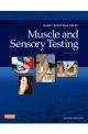 Muscle and Sensory Testing 3e