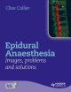 Epidural Anaesthesia: Images, Problems and Solutions