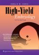 High-Yield Embryology (High-Yield  Series)