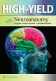 High-Yield™ Neuroanatomy (High-Yield  Series)