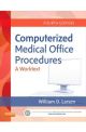 Computerized Med Office Procedures 4e