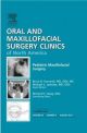 Pediatric Maxillofacial Surgery, An Issu