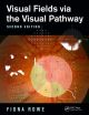 Visual Fields via the Visual Pathway