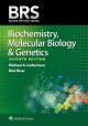 BRS Biochemistry, Molecular Biology, and Genetics (Board Review Series)