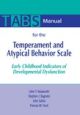 Manual for the Temperament and Atypical Behavior Scale (TABS)