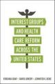 Interest Groups and Health Care Reform across the United States