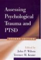 Assessing Psychological Trauma and PTSD, Second Edition