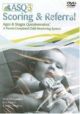 Ages & Stages Questionnaires (ASQ3) Scoring & Referral DVD