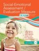 Social-Emotional Assessment/Evaluation Measure (SEAM (TM))