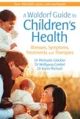 Waldorf Guide to Children's Health